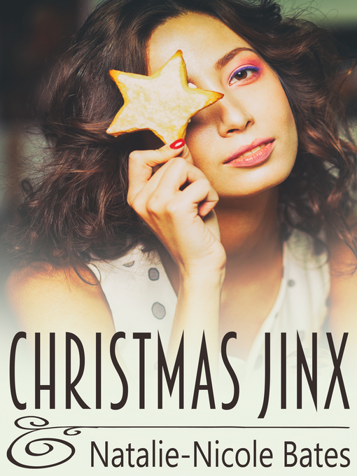 Title details for Christmas Jinx by Natalie-Nicole Bates - Wait list
